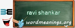 WordMeaning blackboard for ravi shankar